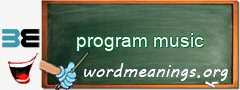 WordMeaning blackboard for program music